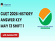 public/image/13-16:21-CUET 2026 May 13 Shift 1 History Answer Key.png